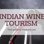 Indian wine tour
